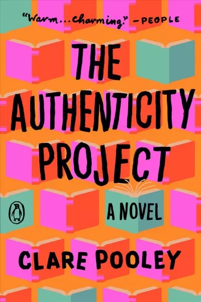 The Authenticity Project by Clare Pooley book cover. Features a quote from People magazine: "Warm...charming."