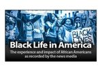 Protestors hold a sign reading "Black Lives Matter" under the title "Black Life in America."