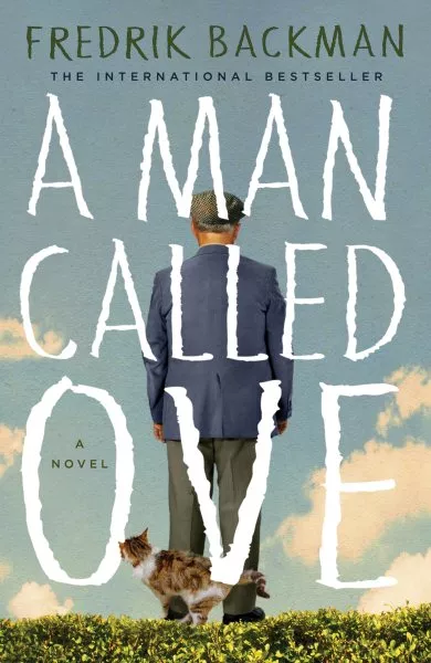 Book cover for "A Man Called Ove" by Fredrik Backman, featuring an older man in a cap and suit with a cat at his feet.